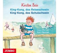 King-Kong, das Reiseschwein & King-Kong, das Schulschwein