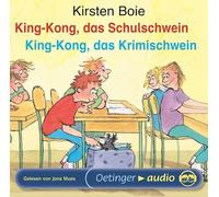 King-Kong, das Schulschwein / King-Kong, das Krimischwein. CD: Ungekürzte Lesung