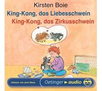 King-Kong, das Zirkusschwein / King-Kong, das Liebesschwein. CD: Ungekürzte Lesung