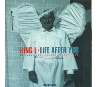 King L. - Life After You