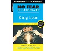 King Lear (No Fear Shakespeare): No Fear Shakespeare Deluxe Student Editions - Shakespeare Side-by-Side Plain English