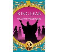 King Lear: Power, Madness and the Fall of a King