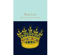 King Lear: William Shakespeare (Macmillan Collector’s Library)