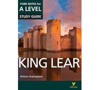 King Lear – York Notes A‑level Literatura inglesa – para exámenes 2025–2026 (York Notes Advanced)