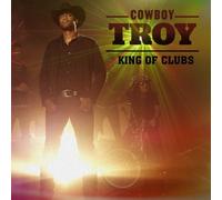 King of Clubs by Cowboy Troy (2014-05-04)