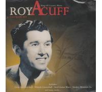 King of Country Music Roy Acuff: Great Speckled Bird, Wabash Cannonball, Steel Guitar Blues, and more...