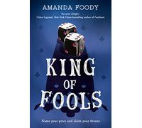 King Of Fools: A Gritty YA Fantasy Thriller of Crime and Dark Secrets: Book 2 (The Shadow Game series)
