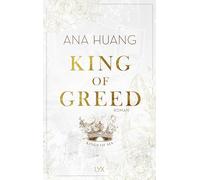 King of Greed: Von der Bestseller-Autorin der TWISTED-Reihe. Eine Second-Chance-Liebesgeschichte voller Emotionen: 3