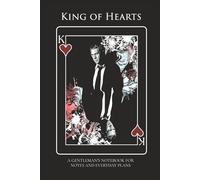 King of Hearts: A Gentleman’s Notebook for Notes and Everyday Plans: Playing Card Notebook | 110 Lined Pages | Stylish Gift for Men