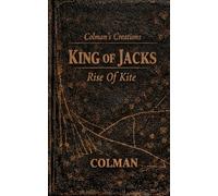 King Of Jacks: The Rise Of Kite