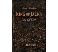 King Of Jacks: The Rise Of Kite
