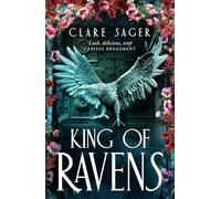 King of Ravens: The instant #1 SUNDAY TIMES bestseller! Your next dark, sexy romantasy obsession (Upon a Broken Throne)