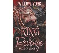 King of Revenge: A Steamy Mafia/Billionaire Romance (Vows of Blood)