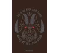 King of Sky and Land Notebook: Journal College Ruled Notebook | 120 Pages | 6 x 9 Size | Gift
