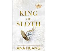 King of sloth: Ana Huang: 4 (Kings of sin, 4)