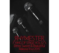 KING OF STAGE VOL.12 Bitter,Sweet&Beautiful Release Tour 2015(Blu-ray)