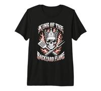 King of The Backyard Flame se enorgullece de Asar a la Parrilla a la Parrilla con Humor Camiseta Premium