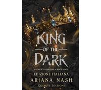 King of the dark - Edizione italiana (Prince's Assassin Serie)