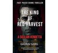 King of the Red Harvest: A Sicilian Vendetta