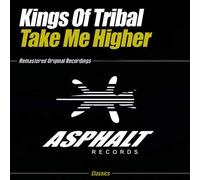 King Of Tribal - Take Me Higher