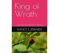 King of Wrath: A Dark Mafia Billionaire Romance of Obsession, Revenge, and Possession (The Kings of Sin Series Book1)