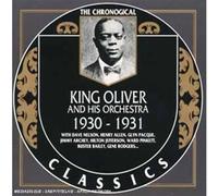 King Oliver - 1930-1931 (Chronological Classics)