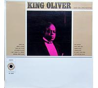 King Oliver - King Oliver And His Orchestra