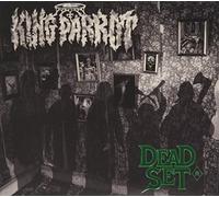 King Parrot - Dead Set: Deluxe Cd&dvd Edition