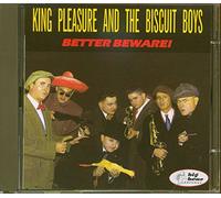King Pleasure And The Biscuit Boys Better Beware (cd)