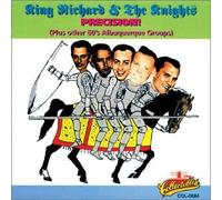 King Richard & Knights - Precision: 60's Albuquerque Groups