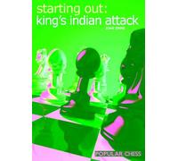 King’s Indian Attack (Starting Out Series)