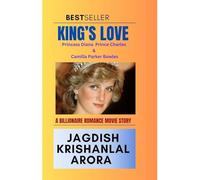 King’s Love - Princess Diana Prince Charles & Camilla Parker Bowles: A Billionaire Romance Movie Story
