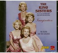King Sisters - Imagination: The Blend And The Elegance