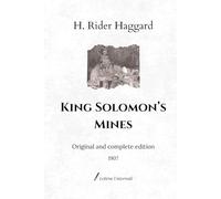 King Solomon’s Mines: Original and complete edition (1907)