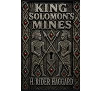 KING SOLOMON'S MINES