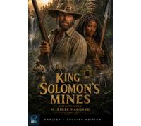 KING SOLOMON'S MINES: English/Spanish Edition