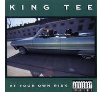 King Tee - At Your Own Risk