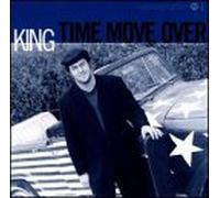 King - Time Move Over