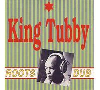 King Tubby - King Tubby Roots Dub