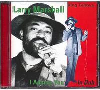 King Tubby Meets Lar - I Admire You Dub