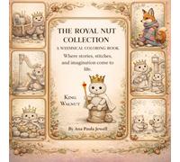 King Walnut - Coloring Book (The Royal Nut Collection)