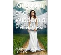 Kingdom And Wisdoms Parables (ebook)