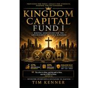 Kingdom Capital Fund: Digital Asset Fund for the Advancement of God's Kingdom