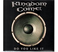 Kingdom Come - Do You Like It