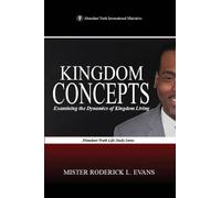 Kingdom Concepts: Examining the Dynamics of Kingdom Living: 5 (Abundant Truth Life Study)