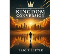 Kingdom Conversion: The Path of Apostolic Deployment and Societal Impact