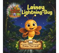 Kingdom Creatures presents Lainey Lightning-Bug