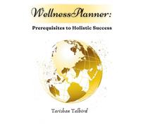 Kingdom Dominion and Advancement Planner: Prerequisites for Holistic Success: Second Edition