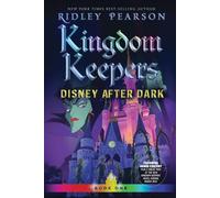 Kingdom Keepers: Disney After Dark: 1