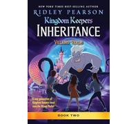 Kingdom Keepers: Inheritance: Villains' Realm: Kingdom Keepers Inheritance Book 2